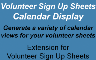 Volunteer Calendar display for the Volunteer Sign Up Sheets